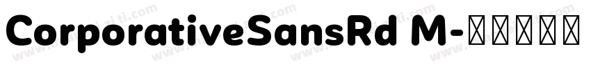 CorporativeSansRd M字体转换